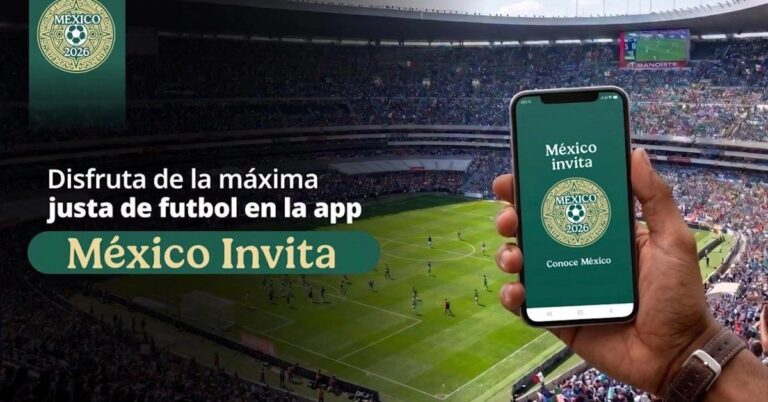 Lanzan «México invita», aplicación móvil de oferta turística y cultural en el marco del Mundial 2026