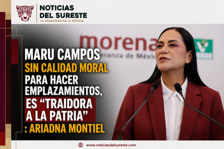 Maru Campos sin calidad moral para hacer emplazamientos, es «traidora a la patria»: Ariadna Montiel