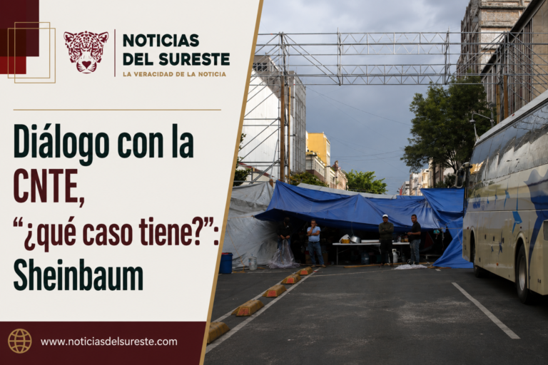 Diálogo con la CNTE, “¿qué caso tiene?”: Sheinbaum