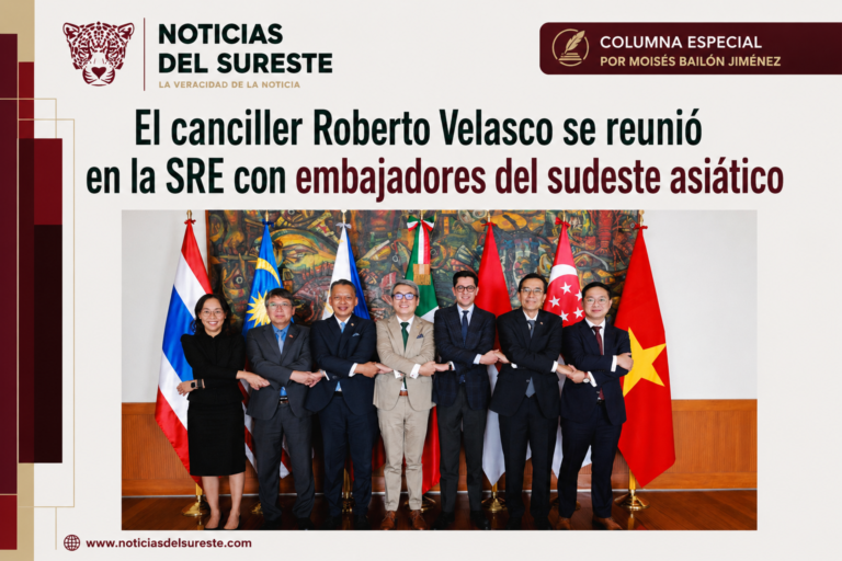 El canciller Roberto Velasco se reunió en la SRE con embajadores del sudeste asiático