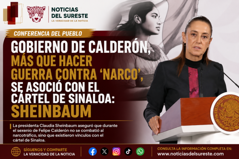 Gobierno de Calderón, más que hacer guerra contra ‘narco’, se asoció con el cártel de Sinaloa: Sheinbaum