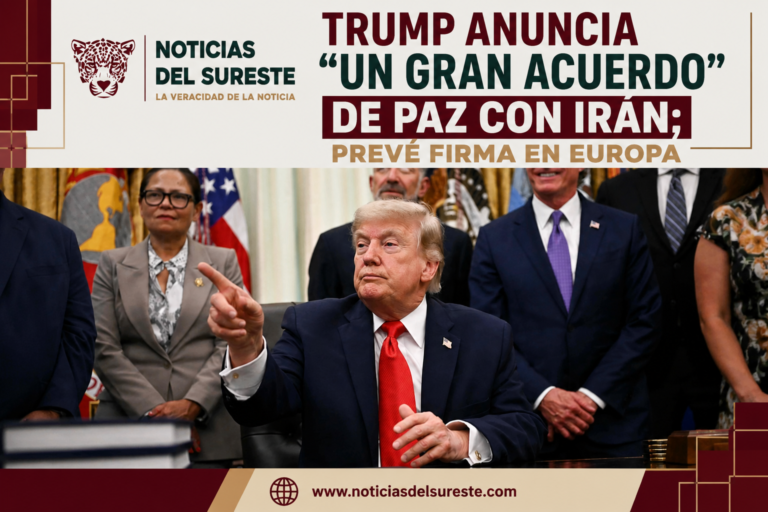 Trump anuncia “un gran acuerdo” de paz con Irán; prevé firma en Europa