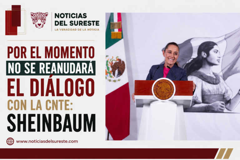 Por el momento no se reanudará el diálogo con la CNTE: Sheinbaum
