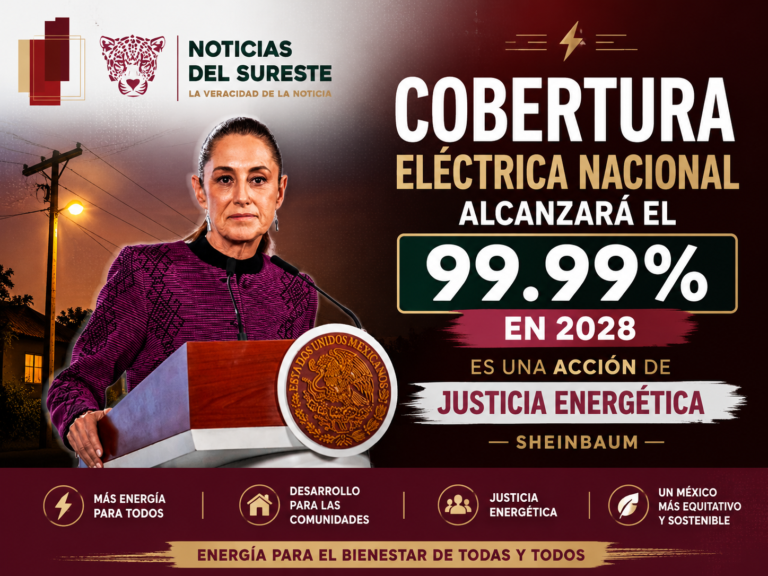 Cobertura eléctrica nacional alcanzará el 99.99% en 2028; es una acción de justicia energética: Sheinbaum
