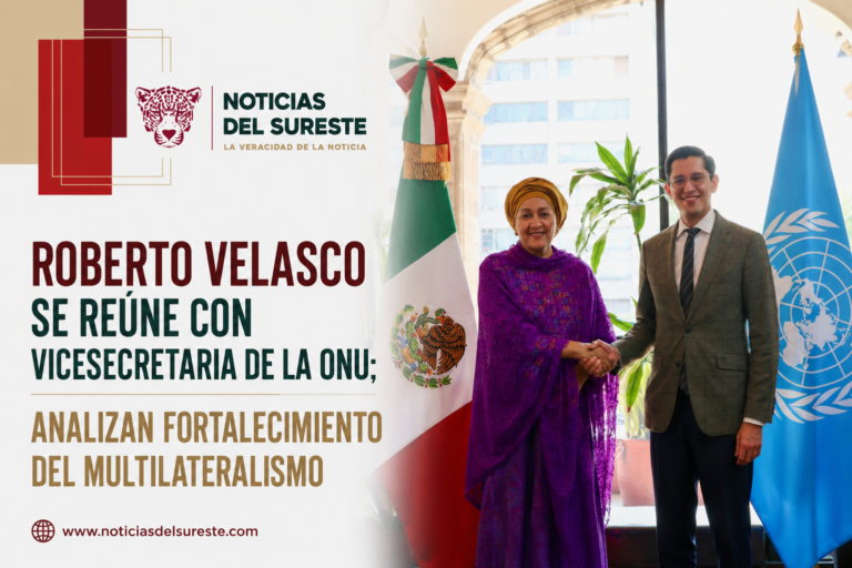 Roberto Velasco se reúne con vicesecretaria de la ONU; analizan fortalecimiento del multilateralismo
