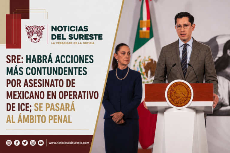 SRE: Habrá acciones más contundentes por asesinato de mexicano en operativo de ICE; se pasará al ámbito penal