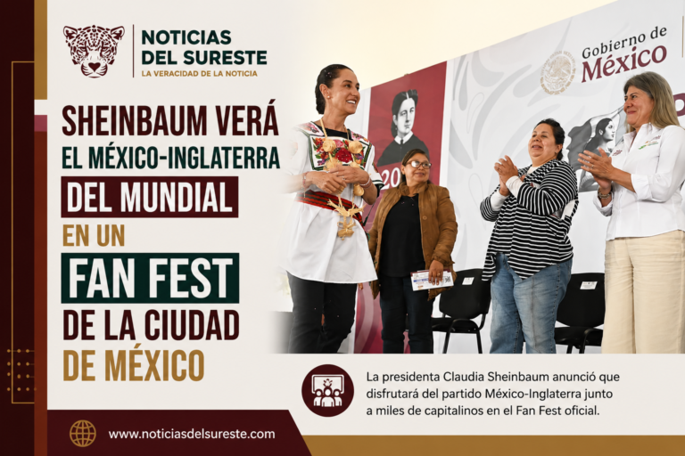 Sheinbaum verá el México-Inglaterra del Mundial en un Fan Fest de la Ciudad de México