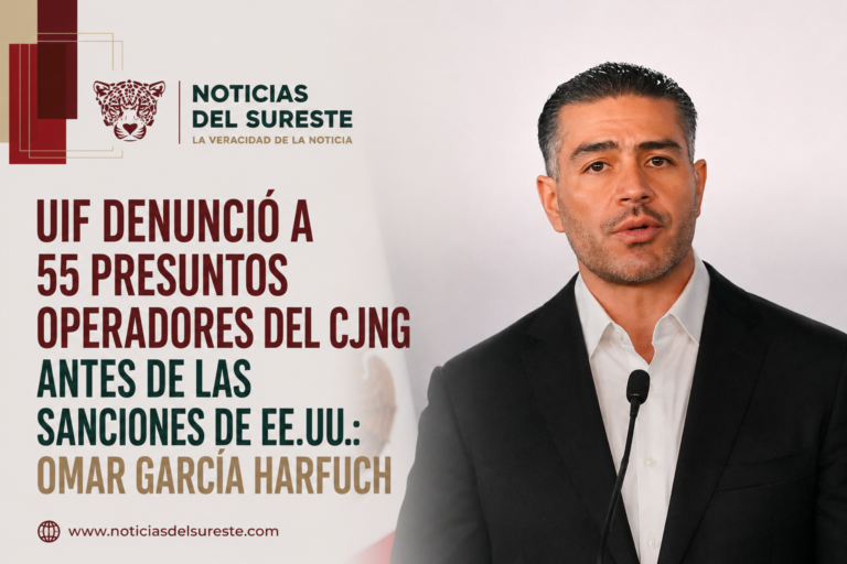 UIF denunció a 55 presuntos operadores del CJNG antes de las sanciones de EE.UU.: Omar García Harfuch