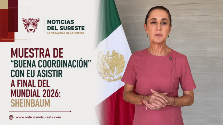 Muestra de «buena coordinación» con EU asistir a final del Mundial 2026: Sheinbaum