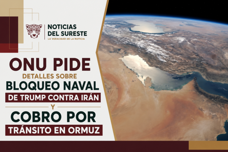 ONU pide detalles sobre bloqueo naval de Trump contra Irán y cobro por tránsito en Ormuz