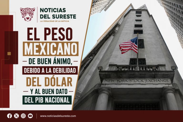El peso mexicano de buen ánimo, debido a la debilidad del dólar y al buen dato del PIB nacional