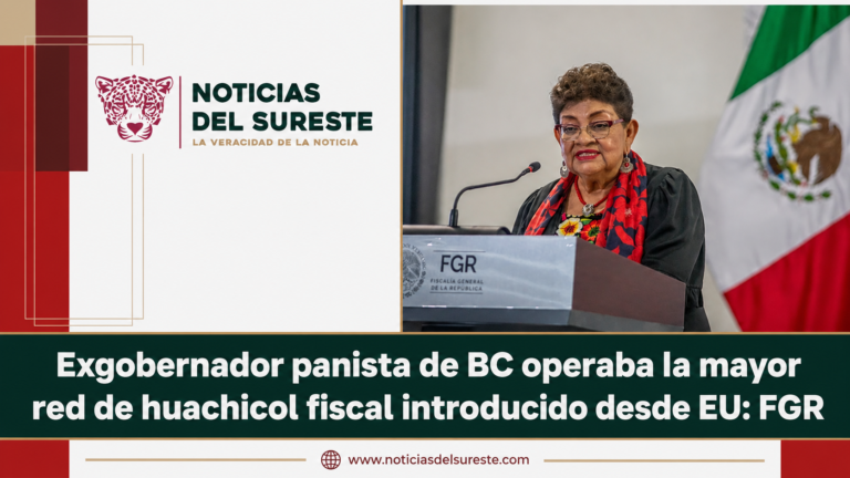 Exgobernador panista de BC operaba la mayor red de huachicol fiscal introducido desde EU: FGR