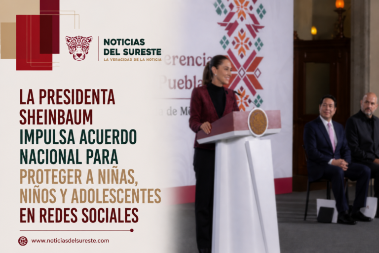 La Presidenta Sheinbaum impulsa acuerdo nacional para proteger a niñas, niños y adolescentes en redes sociales