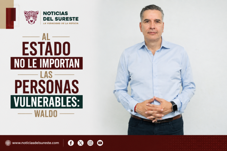 Al estado no le importan las personas vulnerables: Waldo