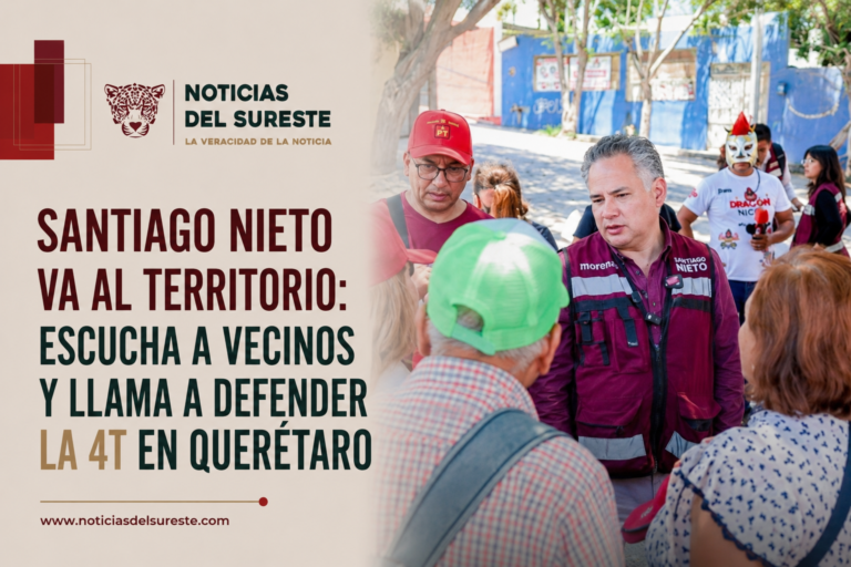 Santiago Nieto va al territorio: Escucha a vecinos y llama a defender la 4T en Querétaro