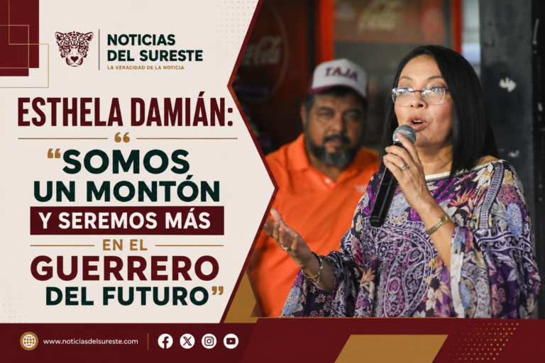 Esthela Damián: «Somos un montón y seremos más en el Guerrero del futuro»