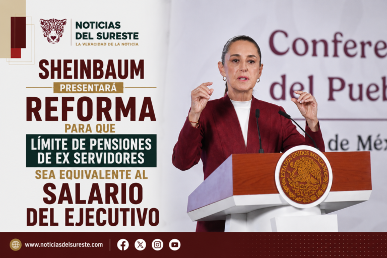 Sheinbaum presentará reforma para que límite de pensiones de ex servidores sea equivalente al salario del Ejecutivo