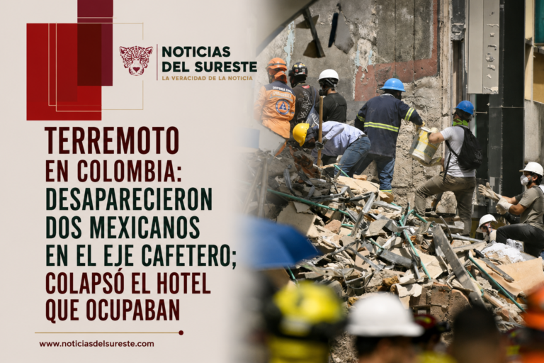 Terremoto en Colombia: desaparecieron dos mexicanos en el Eje Cafetero; colapsó el hotel que ocupaban