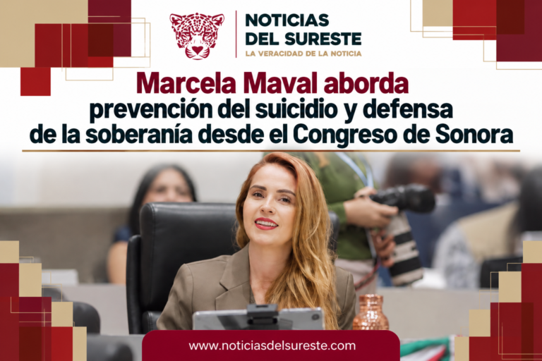 Marcela Maval aborda prevención del suicidio y defensa de la soberanía desde el Congreso de Sonora