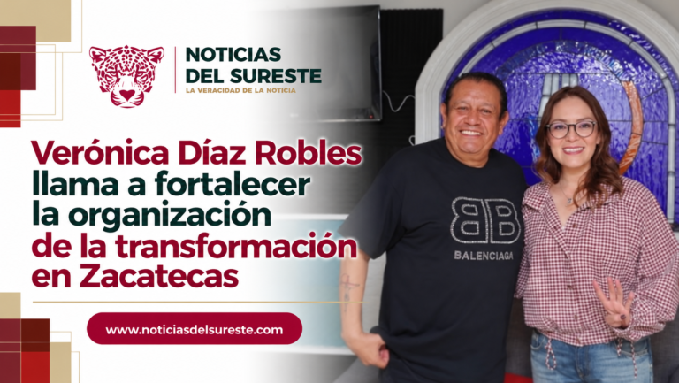 Verónica Díaz Robles llama a fortalecer la organización de la transformación en Zacatecas