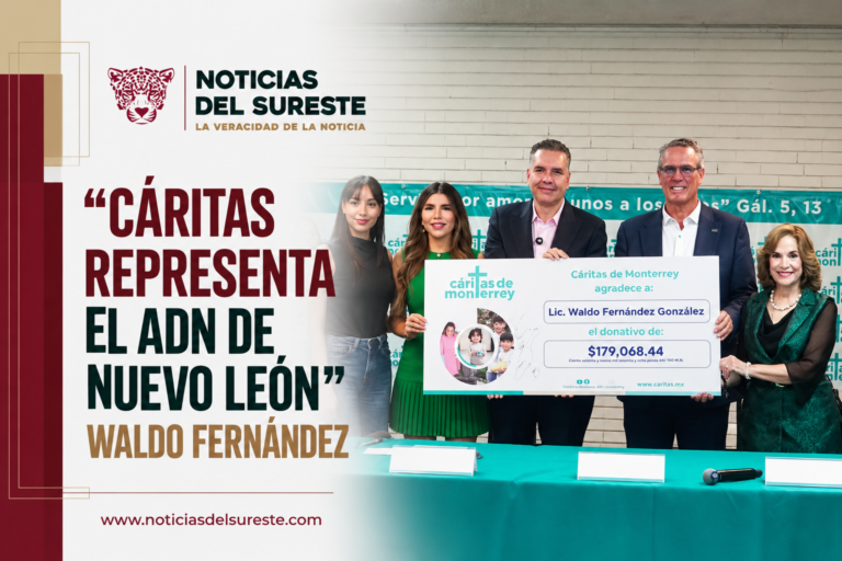 “Cáritas representa el ADN de Nuevo León”: Waldo Fernández