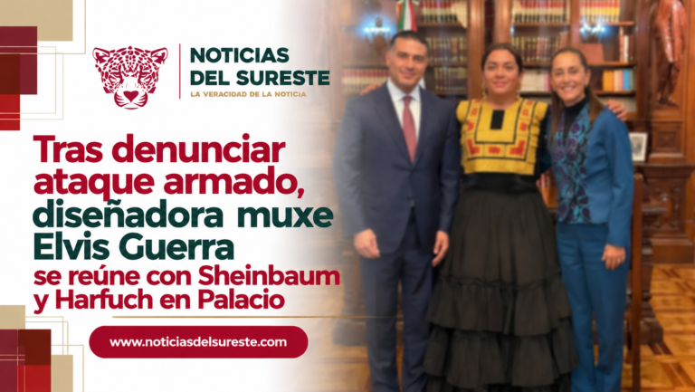 Tras denunciar ataque armado, diseñadora muxe Elvis Guerra se reúne con Sheinbaum y Harfuch en Palacio