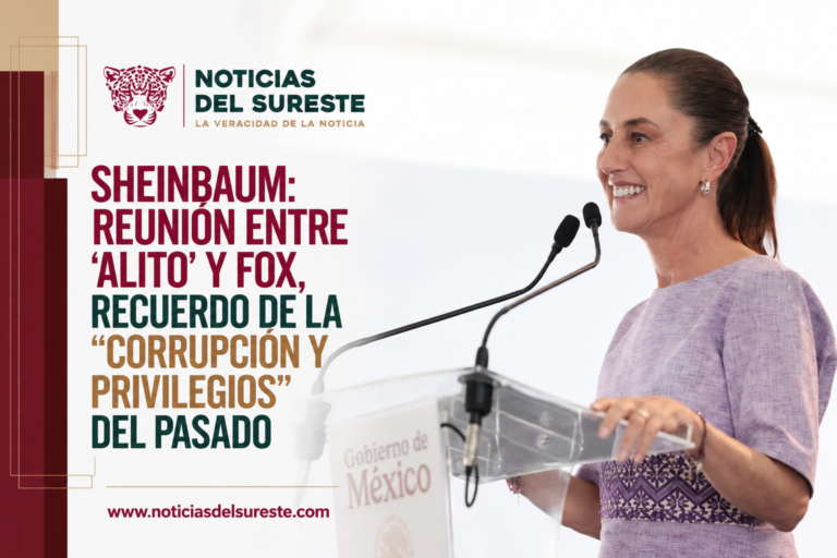 Sheinbaum: reunión entre ‘Alito’ y Fox, recuerdo de la “corrupción y privilegios” del pasado
