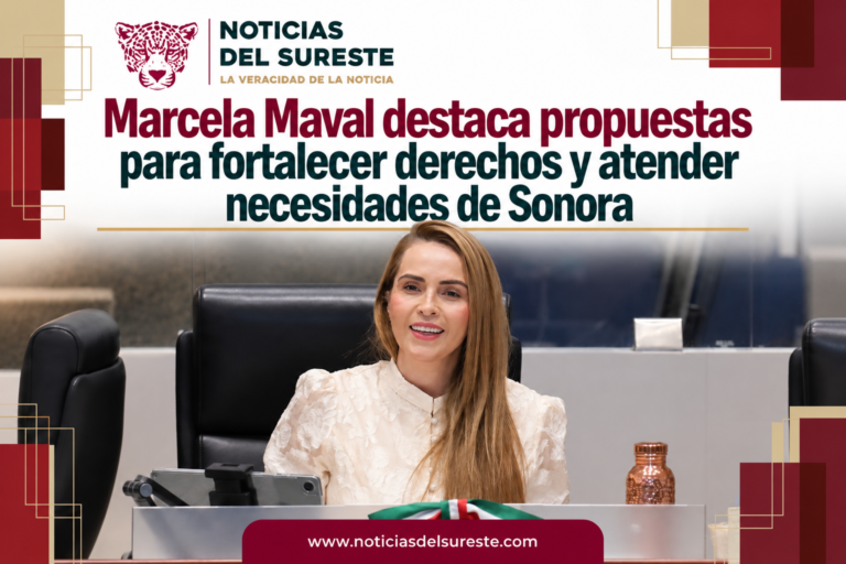 Marcela Maval destaca propuestas para fortalecer derechos y atender necesidades de Sonora