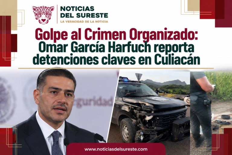 Golpe al Crimen Organizado: Omar García Harfuch reporta detenciones claves en Culiacán