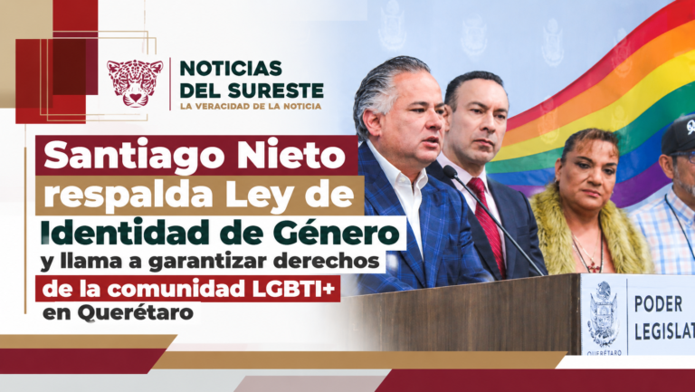 Santiago Nieto respalda Ley de Identidad de Género y llama a garantizar derechos de la comunidad LGBTI+ en Querétaro