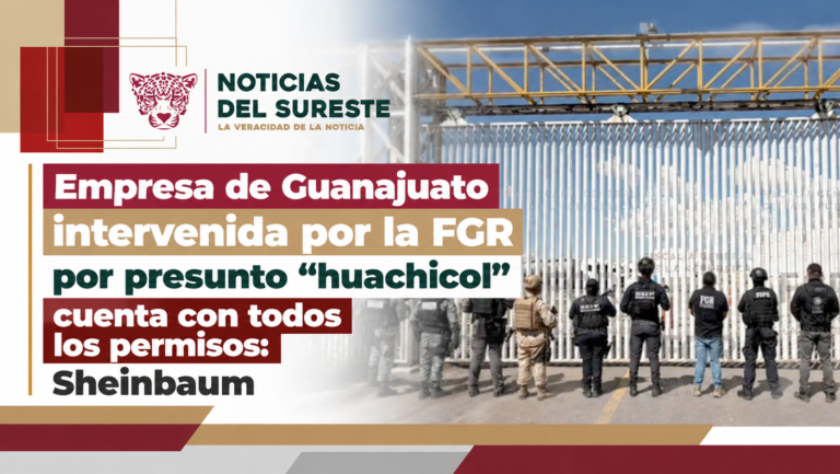 Empresa de Guanajuato intervenida por la FGR por presunto “huachicol” cuenta con todos los permisos: Sheinbaum