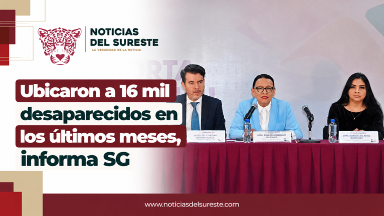 Ubicaron a 16 mil desaparecidos en los últimos meses, informa SG