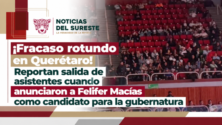 ¡Fracaso rotundo en Querétaro! Reportan salida de asistentes cuando anunciaron a Felifer Macías como candidato para la gubernatura