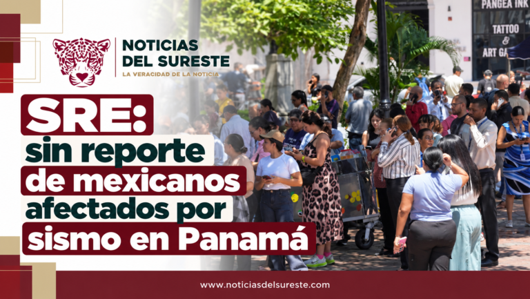 SRE: sin reporte de mexicanos afectados por sismo en Panamá