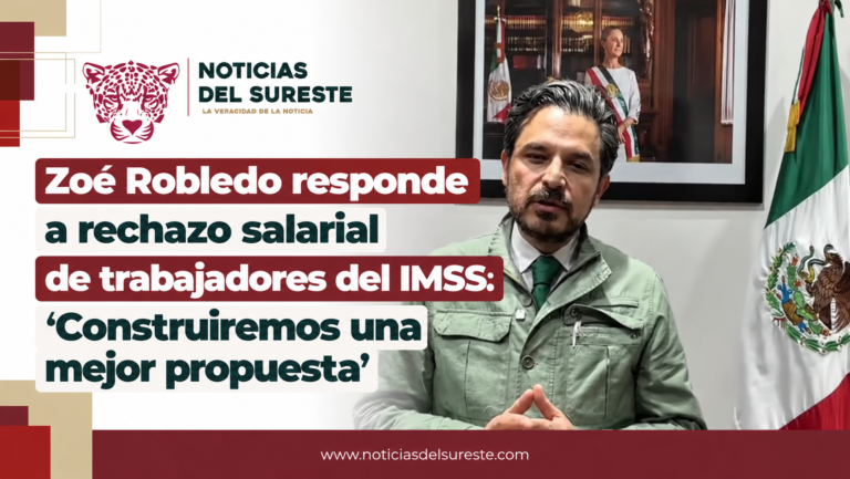 Zoé Robledo responde a rechazo salarial de trabajadores del IMSS: ‘Construiremos una mejor propuesta’