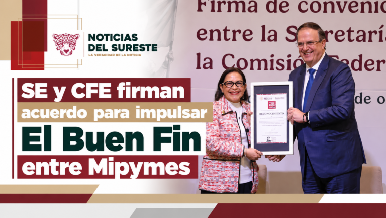 SE y CFE firman acuerdo para impulsar El Buen Fin entre Mipymes