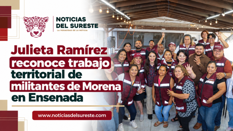 Julieta Ramírez reconoce trabajo territorial de militantes de Morena en Ensenada