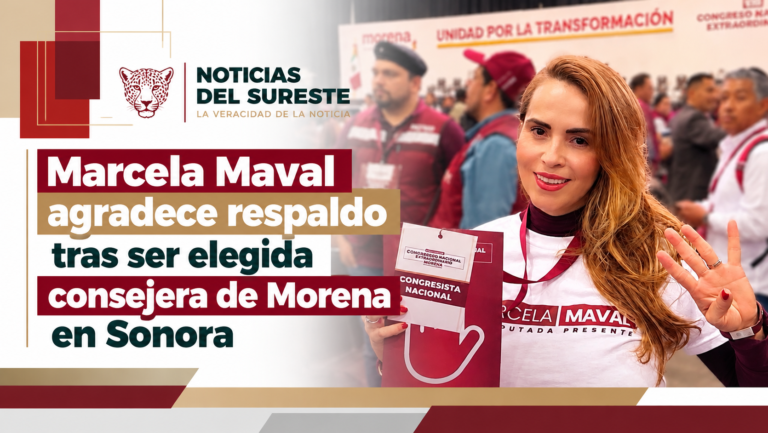Marcela Maval agradece respaldo tras ser elegida consejera de Morena en Sonora