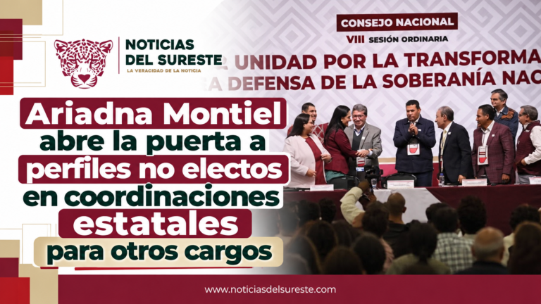 Ariadna Montiel abre la puerta a perfiles no electos en coordinaciones estatales para otros cargos
