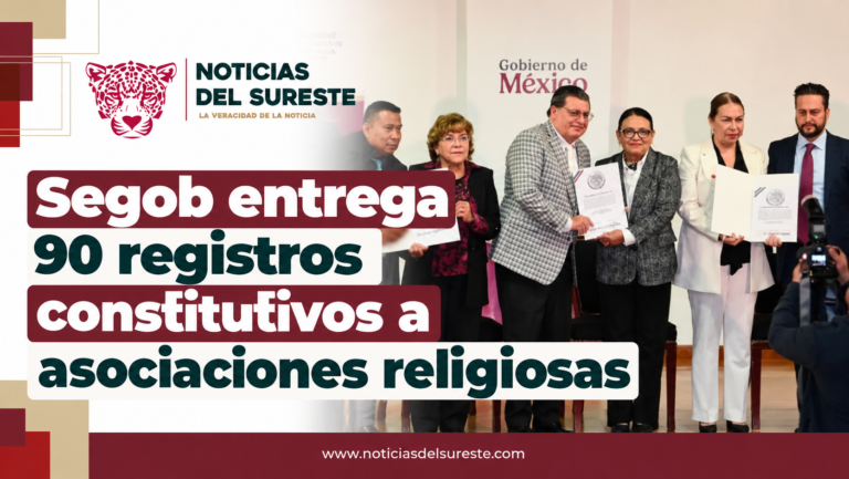 Segob entrega 90 registros constitutivos a asociaciones religiosas