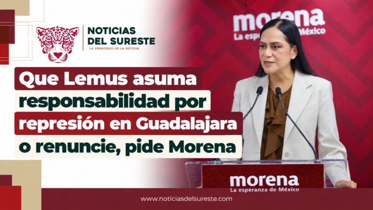 Que Lemus asuma responsabilidad por represión en Guadalajara o renuncie, pide Morena