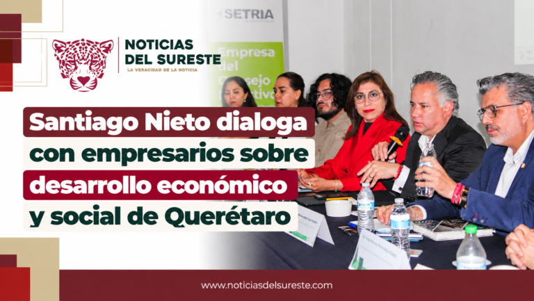 Santiago Nieto dialoga con empresarios sobre desarrollo económico y social de Querétaro