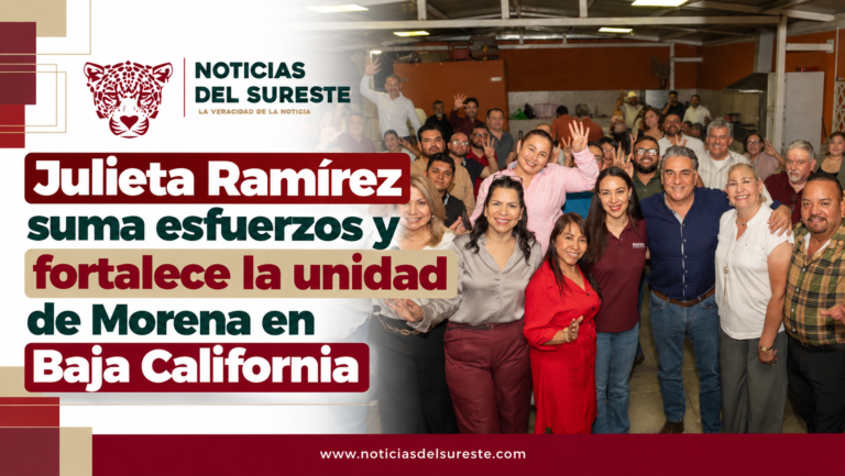 Julieta Ramírez suma esfuerzos y fortalece la unidad de Morena en Baja California